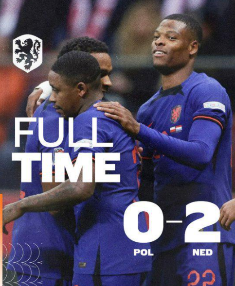 欧国联-荷兰2-0客胜波兰 加克波贝尔温建功莱万0射门